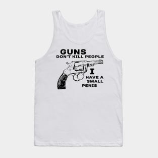 Guns Don't Kill People Tank Top